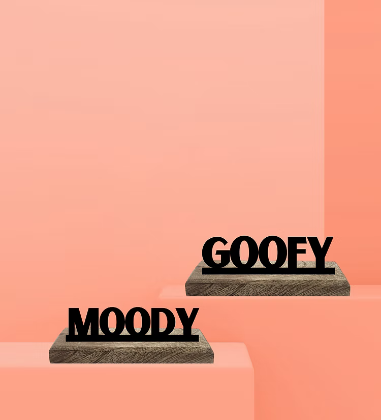 Goofy and Moody