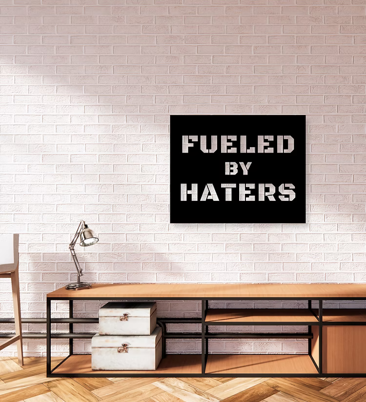 Fueled By Haters