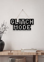 Glitch Mode Metal Hanging
