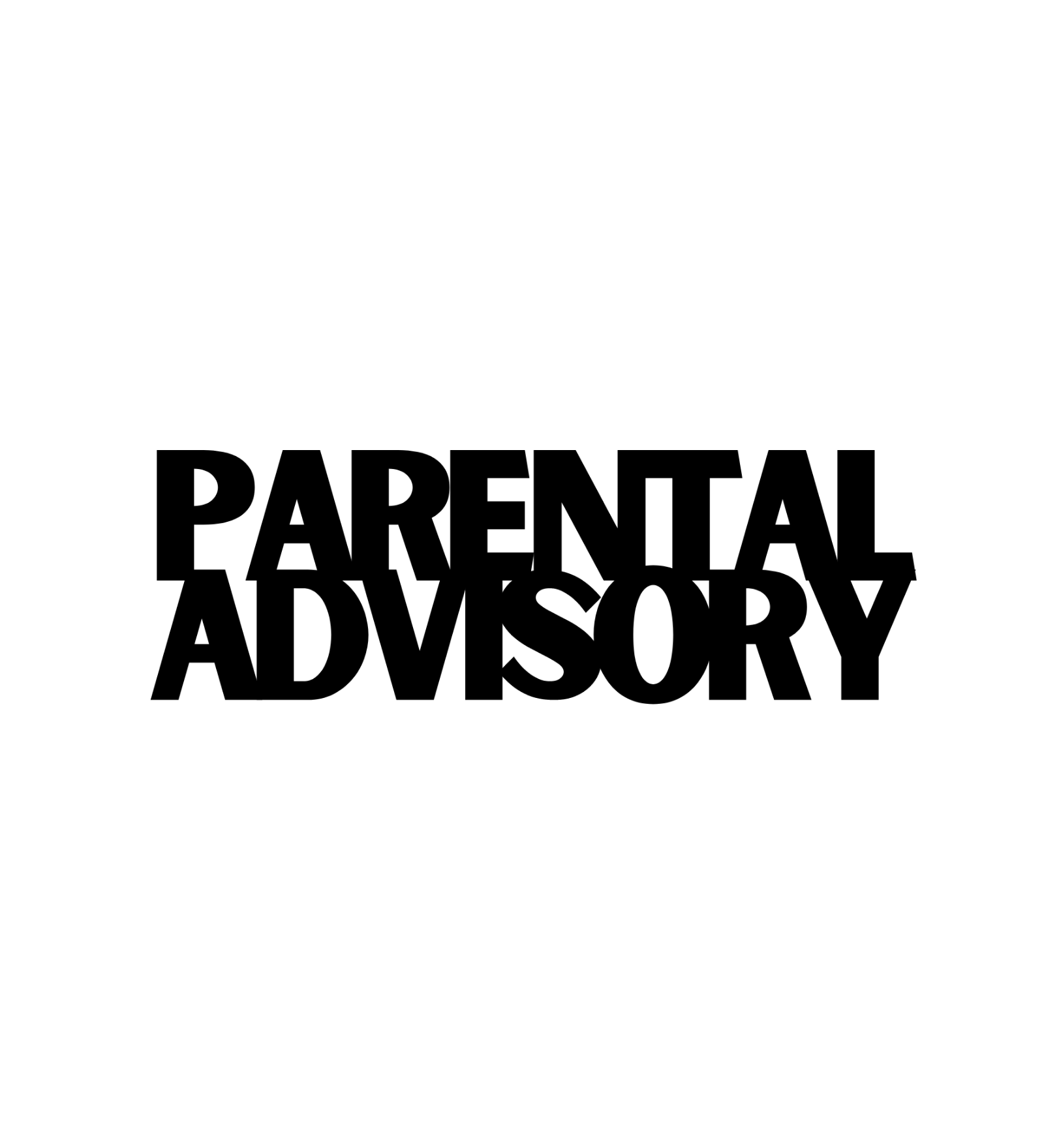 Parental Advisory