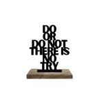 No Try, Only Do Set of 2 Table Décor