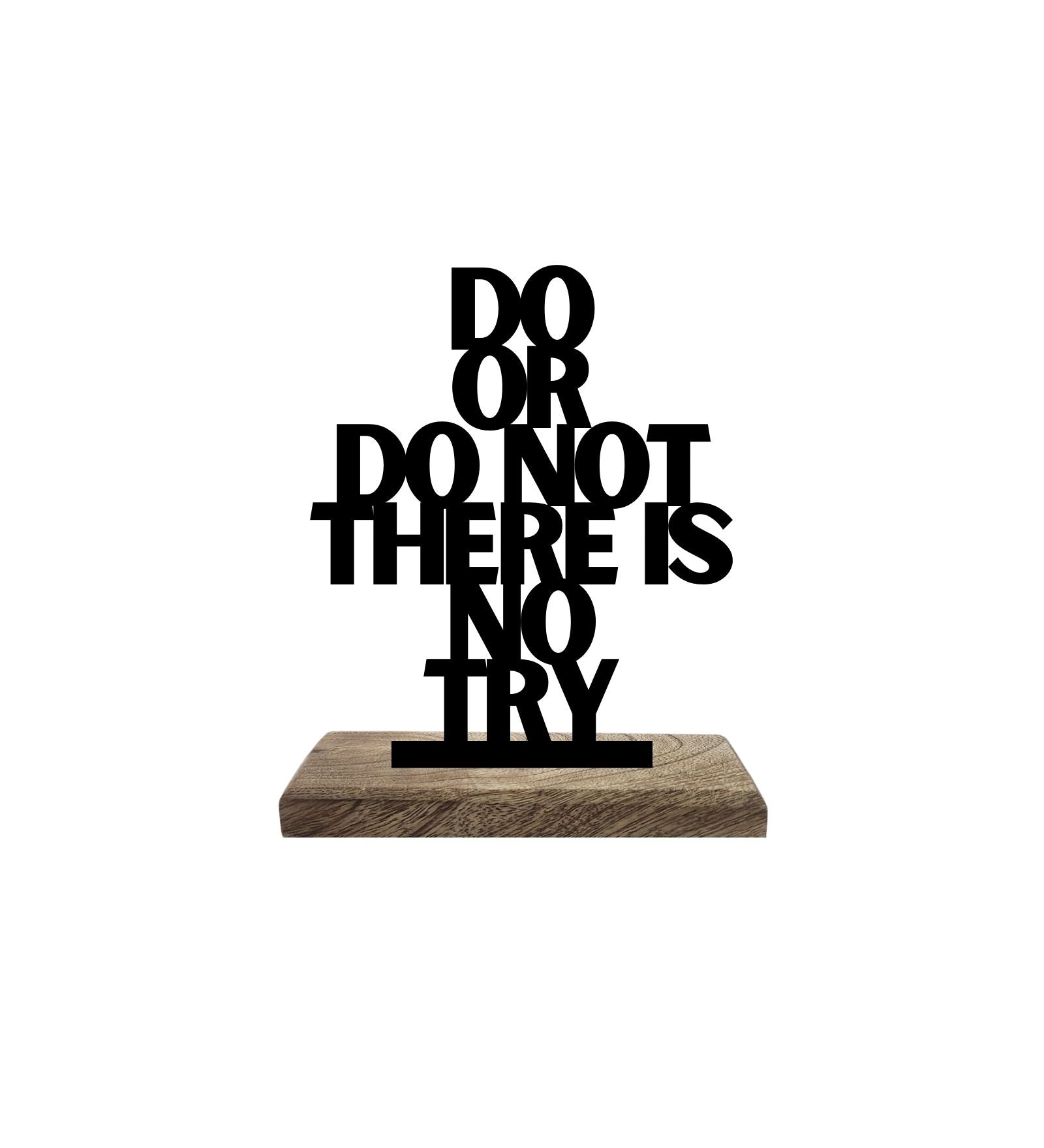 No Try, Only Do Set of 2 Table Décor