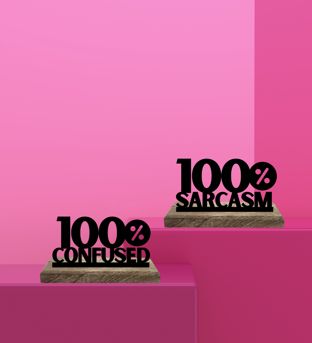 Confused and Sarcastic