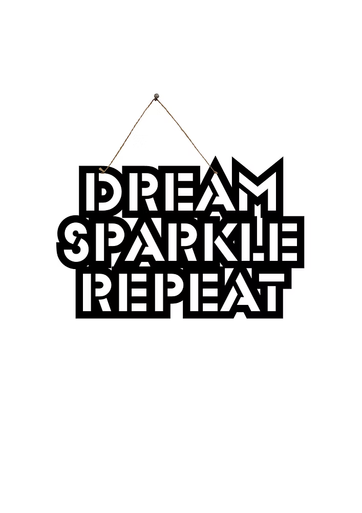 Dream Sparkle Repeat Metal Hanging