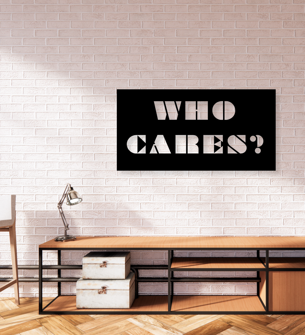 Who Cares?