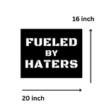 Fueled By Haters