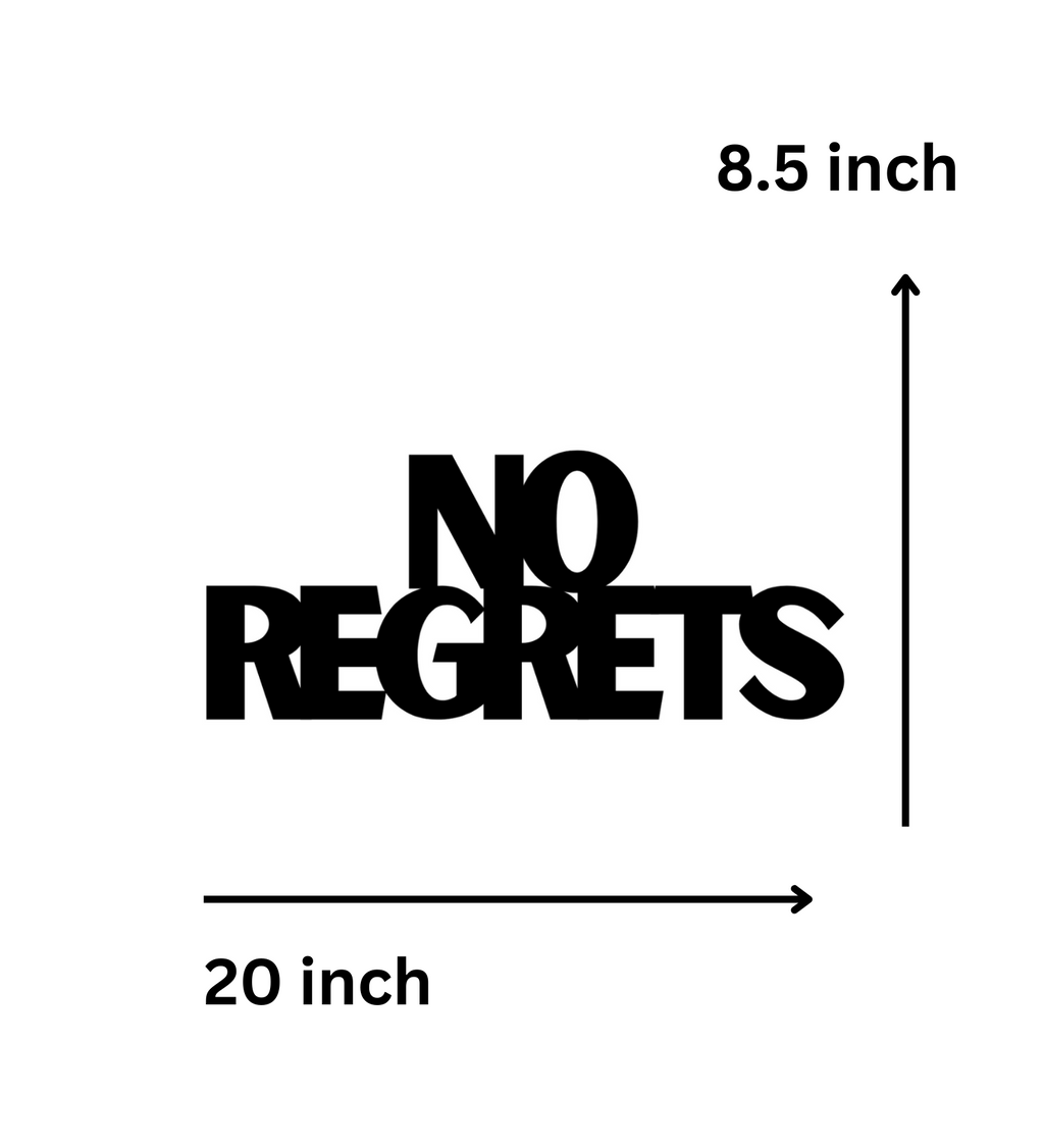 No Regrets