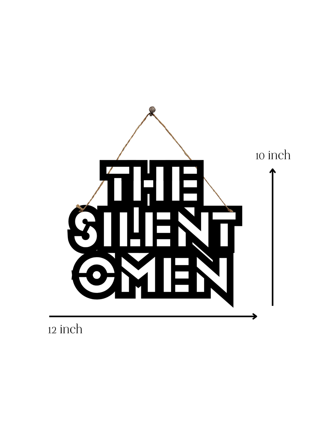 The Silent Omen Metal Hanging