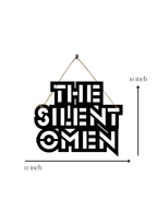 The Silent Omen Metal Hanging
