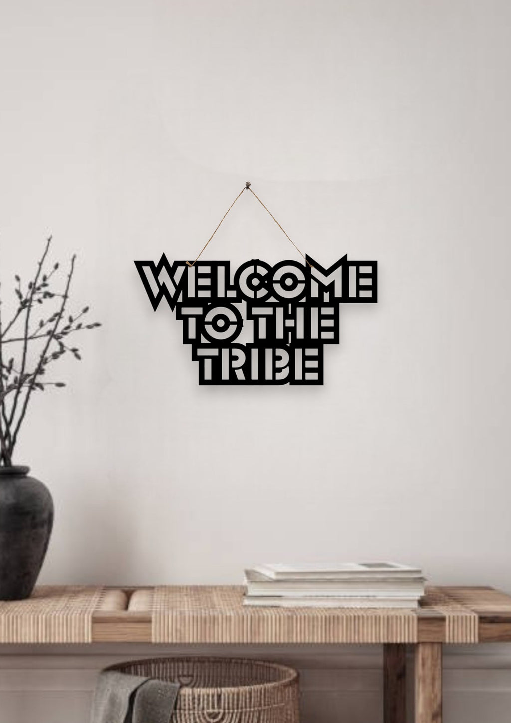 Welcome to the Tribe Metal Hanging
