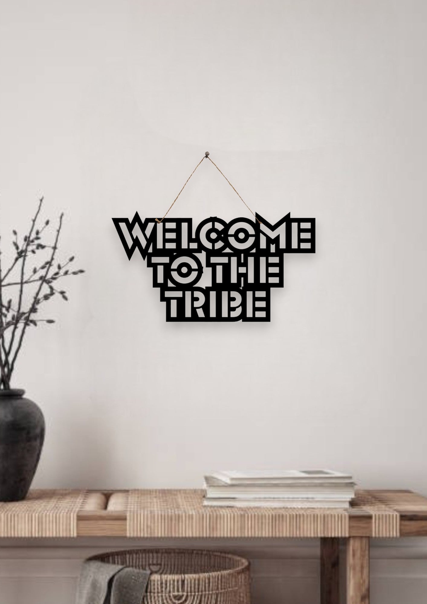 Welcome to the Tribe Metal Hanging