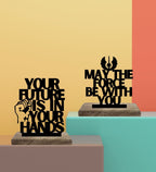 Guided by Force, Driven by Choice Set of 2 Table Décor