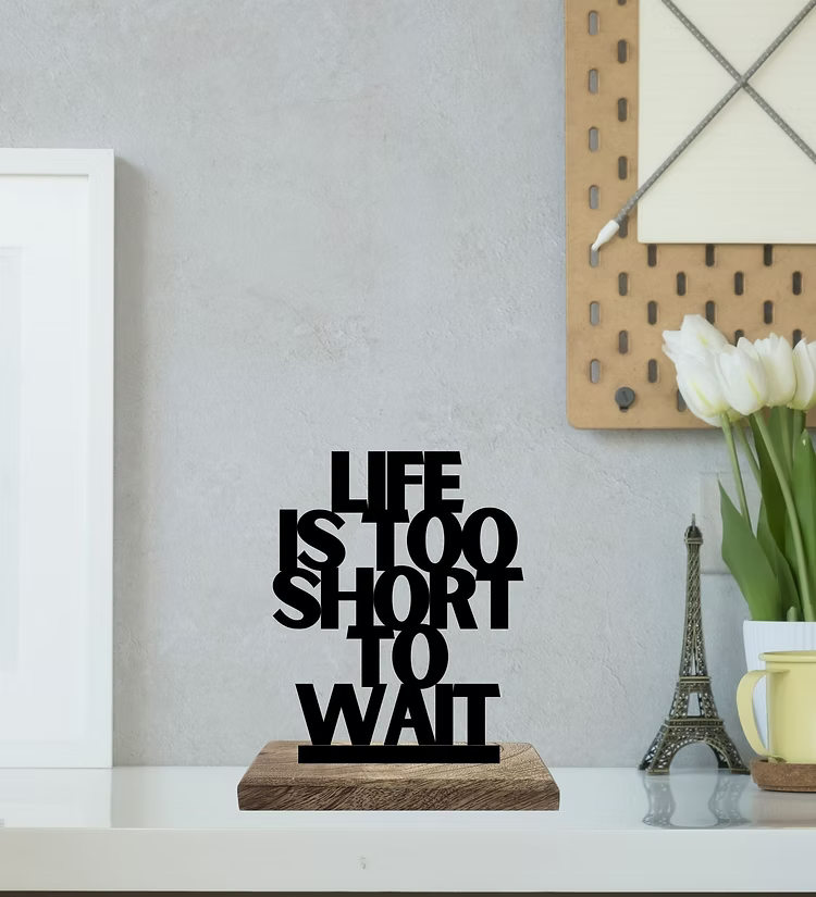 Short Life, Big Moves Set of 2 Table Décor