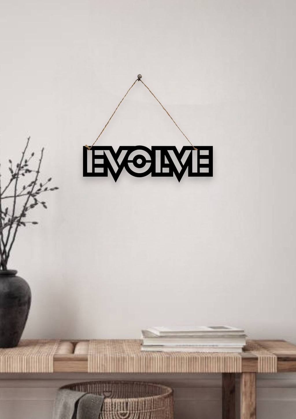 Evolve Metal Hanging