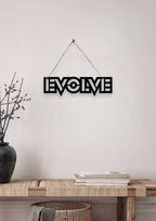 Evolve Metal Hanging