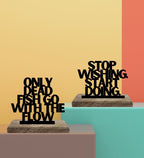 Do, Don't Flow Set of 2 Table Décor