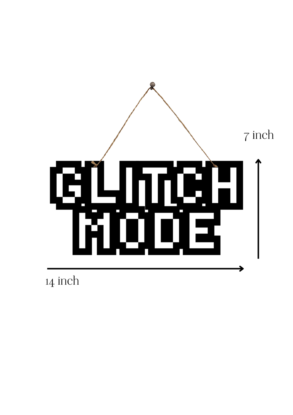 Glitch Mode Metal Hanging