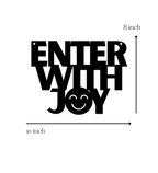 Enter With Joy Metal Hanging