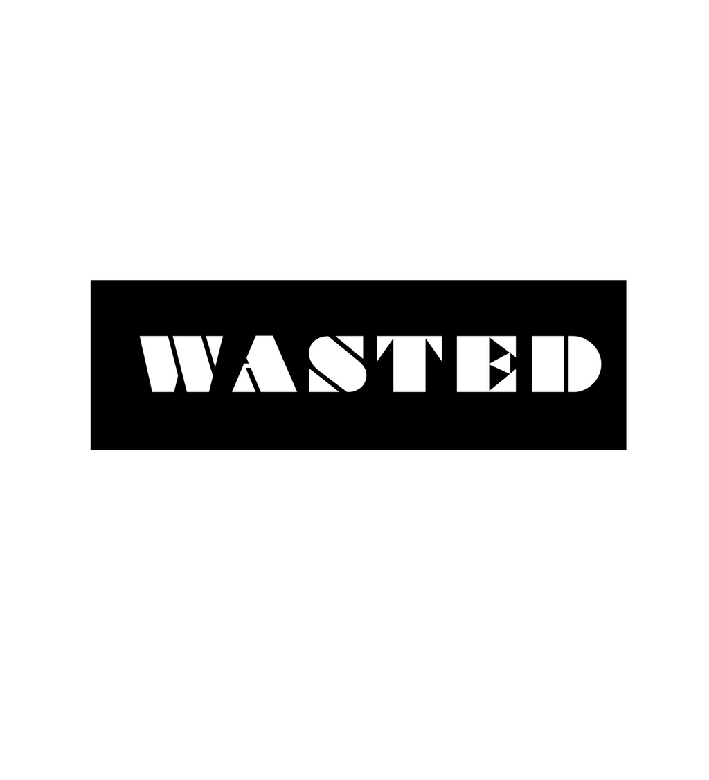 Wasted