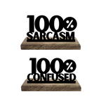 Confused and Sarcastic