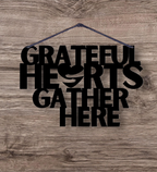 Grateful Hearts Gather Here Metal Hanging
