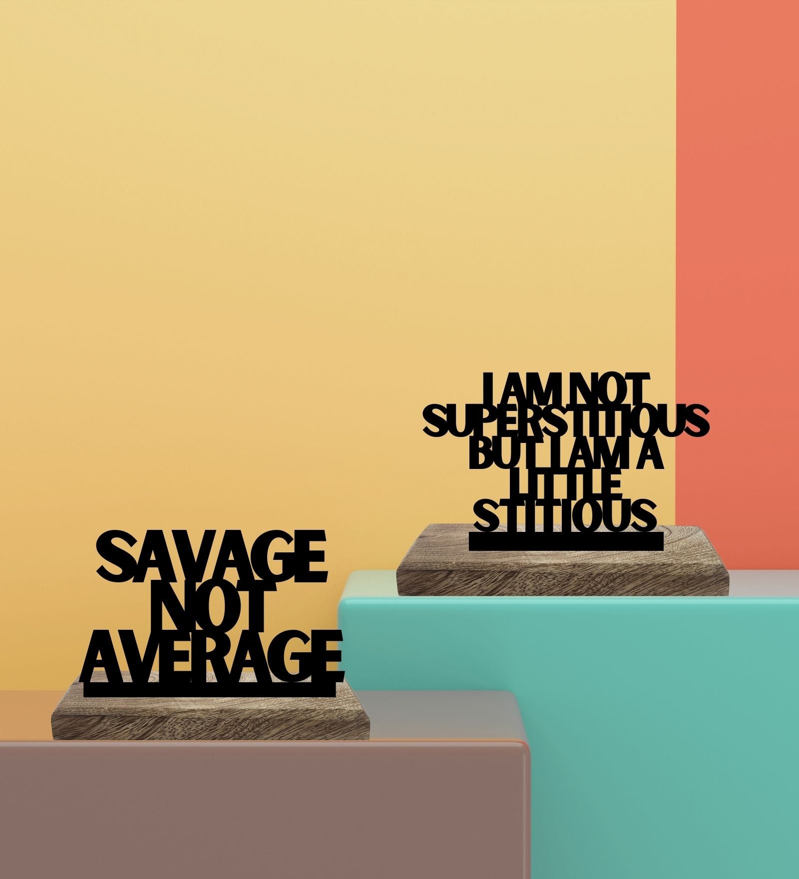 Bold Beliefs, Savage Attitude Set of 2 Table Décor