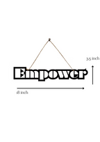 Empower Metal Hanging