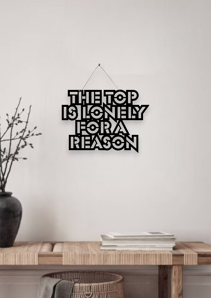 The top is lonely for a reason Metal Hanging