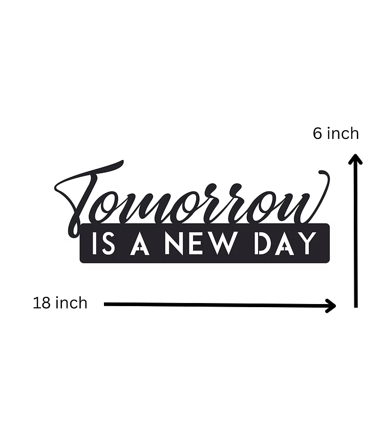 Tomorrow Is A New Day