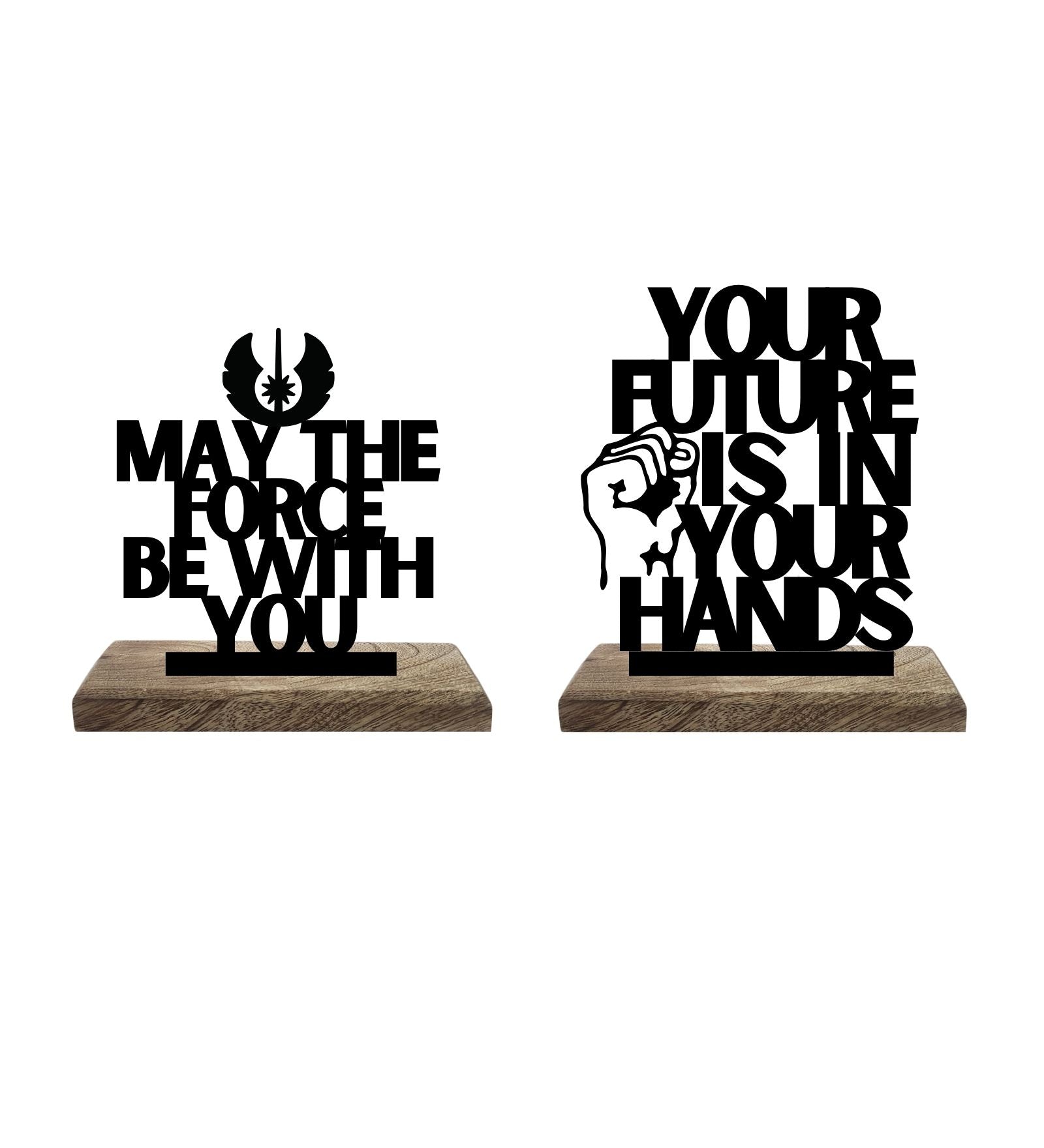 Guided by Force, Driven by Choice Set of 2 Table Décor