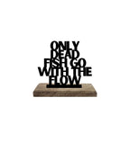 Do, Don't Flow Set of 2 Table Décor