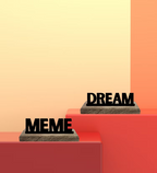 Dream and Meme