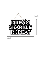 Dream Sparkle Repeat Metal Hanging
