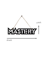 Mastery Metal Hanging