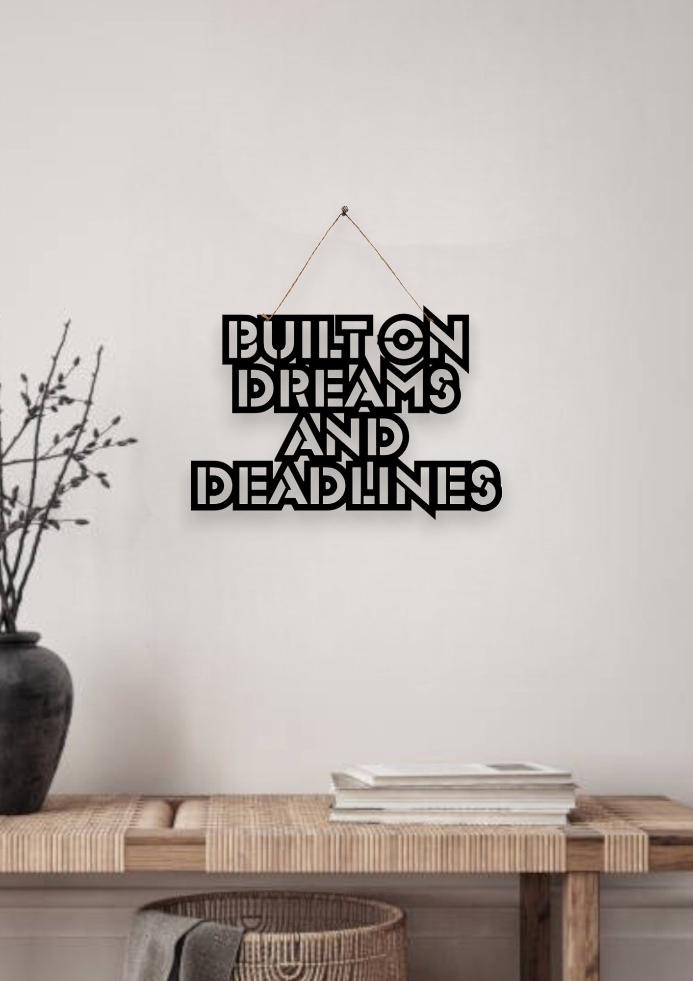 Built on Dreams and Deadlines Metal Hanging
