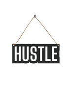 Hustle Metal Hanging