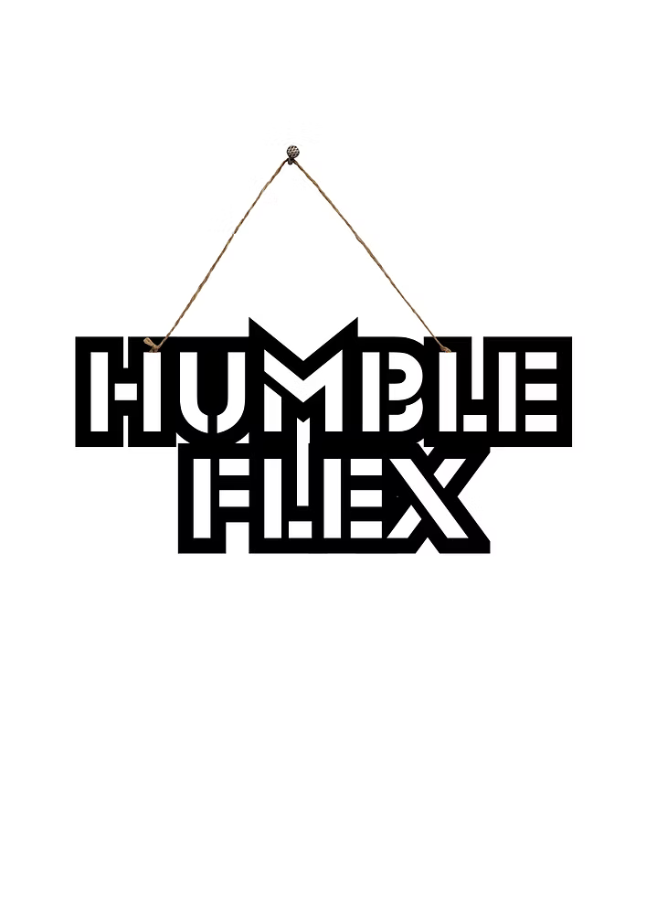 Humble Flex Metal Hanging