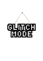 Glitch Mode Metal Hanging