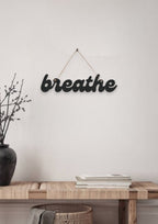 Breathe Metal Hanging