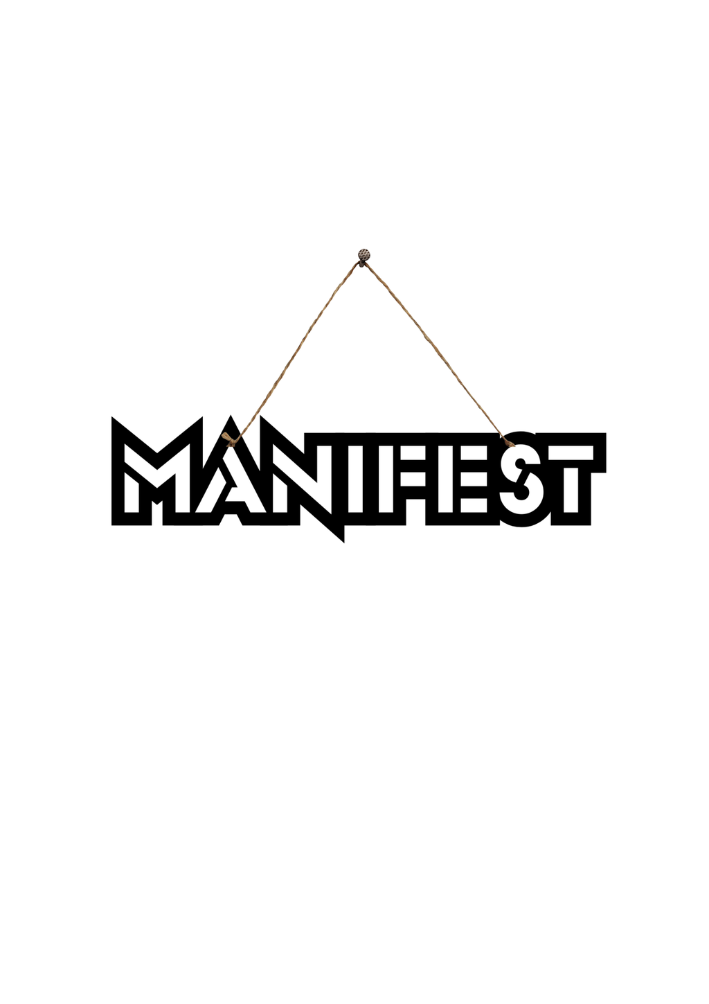Manifest Metal Hanging