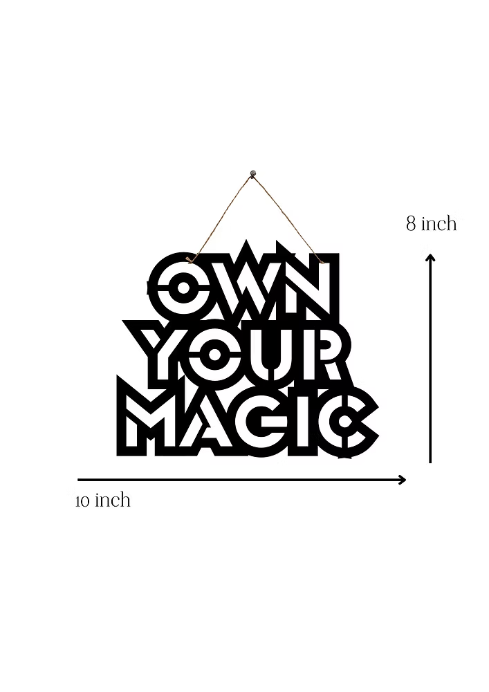 Own Your Magic Metal Hanging