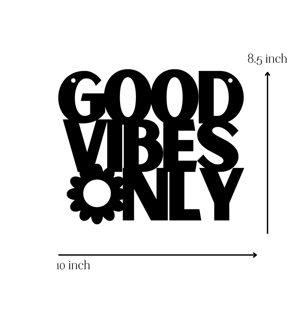 Good Vibes Only Metal Hanging