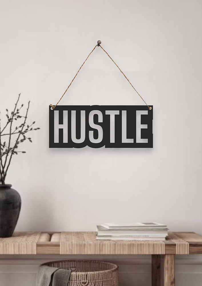 Hustle Metal Hanging