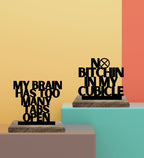 Quiet Cubicle, Busy Brain Set of 2 Table Décor