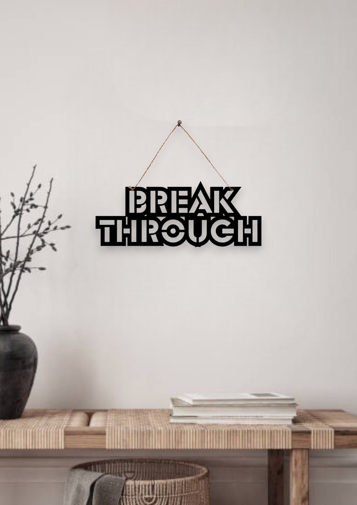 Breakthrough Metal Hanging