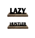 Hustler and Lazy