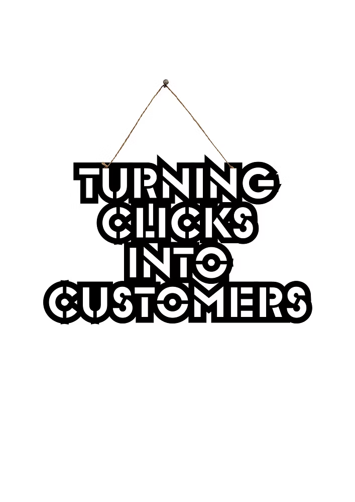 Turning Clicks Into Customers Metal Hanging