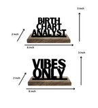 Vibes vs Birth Chart