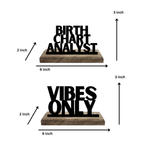 Vibes vs Birth Chart