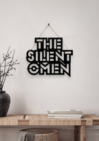 The Silent Omen Metal Hanging